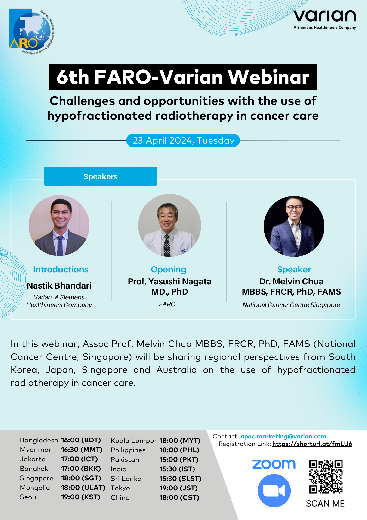 6th FARO-Varian Webinar: Challenges and Opportunities with the use of Hypofractionated Radiotherapy in Cancer Care