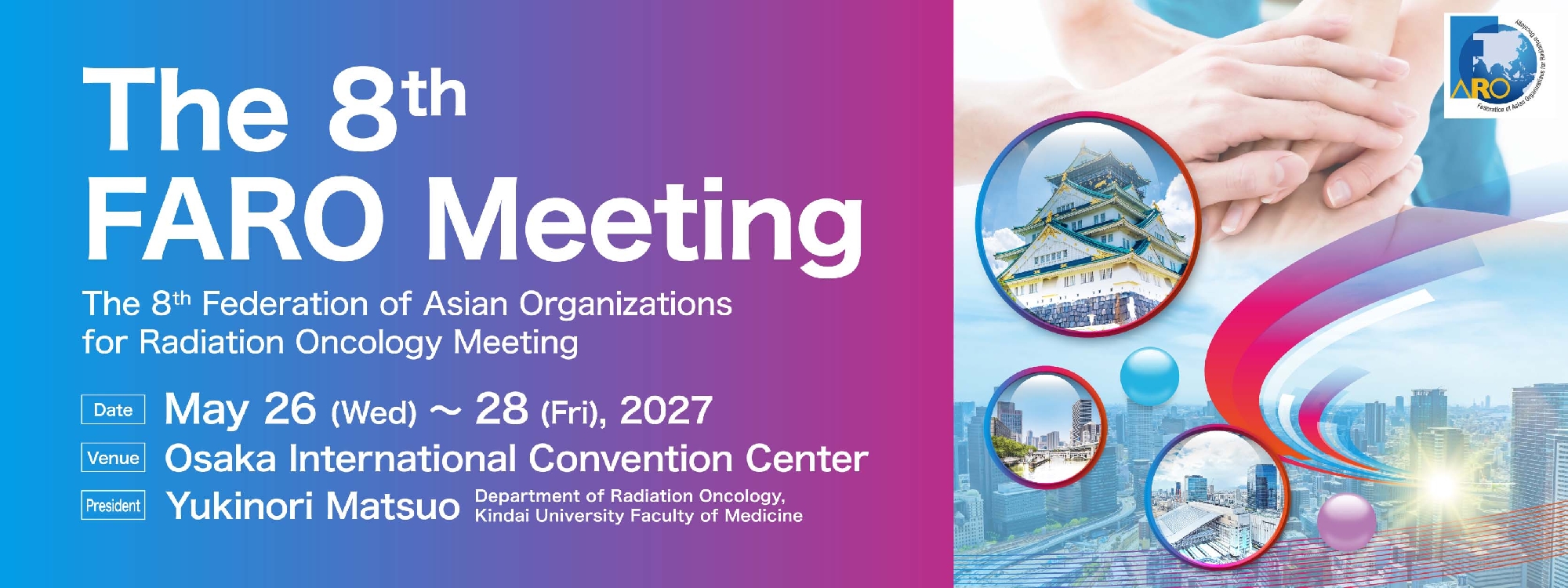 The 8th Federation of Asian Organizations for Radiation Oncology Meeting